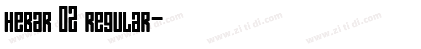 Hebar 02 Regular字体转换